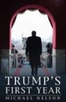 Michael Nelson - Trump's First Year