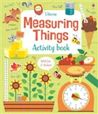 Lara Bryan, Usborne, Luana Rinaldo - Measuring Things Activity Book