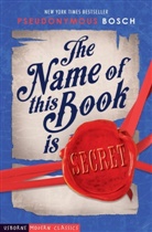 Pseudonymous Bosch, Pseudonymous Bosch - The Name of this Book is Secret