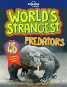 Lonely Planet Kids, Lonely Planet Kids, Lonely Planet Kids - World's Strangest Predators