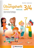 Hendrik Simon, Nin Simon, Nina Simon, tiff.any GmbH - Das Übungsheft Größen Mathematik 3/4