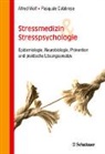 Pasquale Calabrese, Pasquale (Prof Calabrese, Alfre Wolf, Alfred Wolf, Alfred (Prof. Dr. Wolf, Alfred (Prof. Dr.) Wolf - Stressmedizin und Stresspsychologie