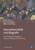 Heike Dierckx, Silke Jakob, Domini Wagner, Dominik Wagner - Intersektionalität und Biografie