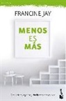 Francine Jay - Menos es más