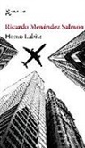 Ricardo Menéndez Salmón - Homo Lubitz