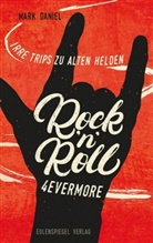 Mark Daniel - Rock'n'Roll 4evermore
