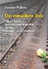 Susanne Willems - Der entsiedelte Jude