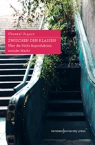 Chantal Jaquet, Chantal (Professor) Jaquet - Zwischen den Klassen