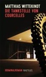 Matthias Wittekindt - Die Tankstelle von Courcelles