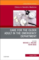 Kevin Biese, Malone, Michael Malone - Care for the Older Adult in the Emergency Department