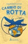 Monica Crivelli, Angelo Garraffa - Cambio di rotta
