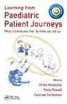 Chloe Macaulay, Chloe Powell Macaulay, Caroline Fertleman, Chloe Macaulay, Macaulay Chloe, Polly Powell... - Learning From Paediatric Patient Journeys