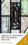 John T Slotemaker, John T. Slotemaker - Anselm of Canterbury and the Search for God