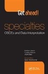 Joyee Basu, Basu Joyee, Hasan, Nadeem Hasan, Nadeem (Foundation Doctor Hasan, Nadeem Watson Hasan... - Get Ahead! Specialties: Osces and Data Interpretation