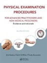 Beth (Swansea University Griffiths, Frederick J. Lanceley, Zoe (Healthtrain Rawles, Zoe Griffiths Rawles, Trudy Alexander, Alexander Trudy... - Physical Examination Procedures for Advanced Practitioners Non