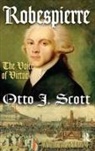 Scott, Otto Scott, Otto J. Scott - Robespierre
