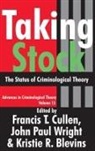 Cullen, Francis T. Cullen, Francis T. Wright Cullen, Kristie R. Blevins, Blevins Kristie R., Francis T. Cullen... - Taking Stock