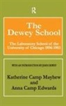 John Dewey, Edwards, Anna Edwards, Anna Camp Edwards, Katherine Camp Mayhew - Dewey School