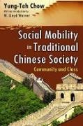 Chow, Yung-Teh Chow - Social Mobility in Traditional Chinese Society Community and Class