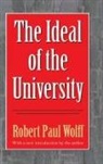 Paul Wolff Robert, Wolff, Robert Wolff - Ideal of the University