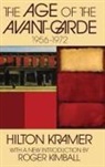 Roger Kimball, Kramer, Hilton Kramer - Age of the Avant-Garde