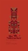 Sanna Annukka, E T a Hoffmann, E. T. A./ Annukka Hoffmann, E.T.A. Hoffmann, Sanna Annukka - The Nutcracker