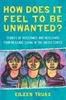 Diane Stockwell, Eileen Truax - How Does It Feel to Be Unwanted?