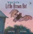 Kate Garchinsky, Laurence Pringle - The Secret Life of the Little Brown Bat