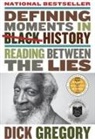 Dick Gregory - Defining Moments in Black History