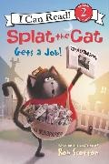 Rob Scotton, Rob/ Scotton Scotton, Scotton Rob, Rob Scotton, Scotton Rob - Splat the Cat Gets a Job!