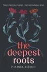 Miranda Asebedo - Deepest Roots