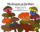 Mirra Ginsburg, Jose Aruego, Ariane Dewey - Mushroom in the Rain