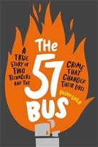 Dashka Slater, Slater Dashka - The 57 Bus
