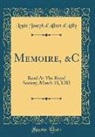 Louis Joseph D. D'Ailly, Louis Joseph d'Albert D'Ailly - Mémoire, &c: Read at the Royal Society, March 13, 1783 (Classic Reprint)