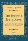 George Q. Cannon - The Juvenile Instructor, Vol. 14: Published Semi-Monthly; An Illustrated Magazine, Designed Expressly for the Education and Elevation of the Young; Au