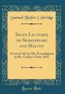 Samuel Taylor Coleridge - Seven Lectures on Shakespeare and Milton