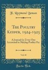 F. Raymond Benson - The Poultry Keeper, 1924-1925, Vol. 41