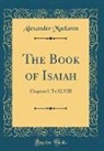 Alexander Maclaren - The Book of Isaiah