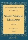 State Normal And Industrial College - State Normal Magazine, Vol. 12
