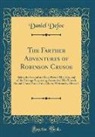 Daniel Defoe - The Farther Adventures of Robinson Crusoe