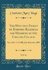 Charlotte Mary Yonge - The Monthly Packet of Evening Readings for Members of the English Church, Vol. 18