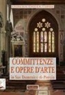 A. Coco, A. Cortesi - Committenze e opere d'arte in San Domenico di Pistoia