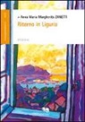Anna Maria Margherita Zanetti - Ritorno in Liguria