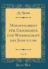 M. Brann - Monatsschrift für Geschichte und Wissenschaft des Judentums, Vol. 59 (Classic Reprint)