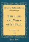 Frederic William Farrar - The Life and Work of St. Paul, Vol. 2 (Classic Reprint)