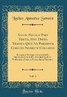 Lucius Annaeus Seneca - Annæi Senecæ Pars Tertia, Sive Opera Tragica Quæ Ad Parisinos Codices Nondum Collatos, Vol. 3