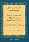 Allan Cunningham - Sir Marmaduke Maxwell, a Dramatic Poem