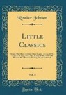Rossiter Johnson - Little Classics, Vol. 8