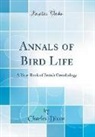 Charles Dixon - Annals of Bird Life