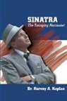 Harvey Kaplan - Frank Sinatra